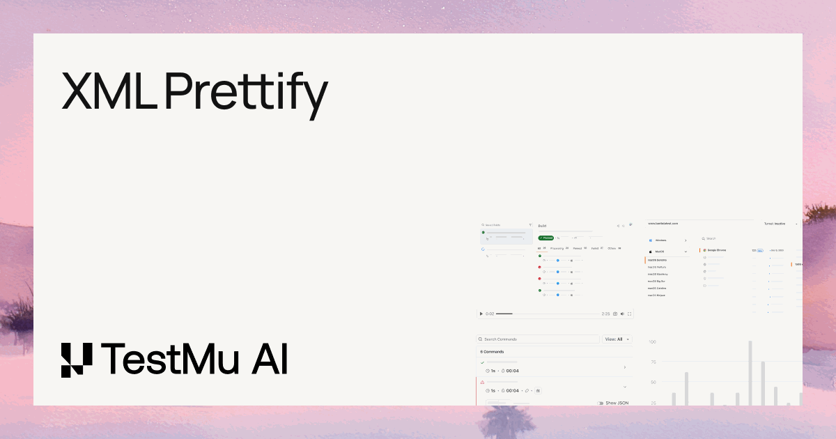 XML Prettify Online Tool | TestMu AI (Formerly LambdaTest)