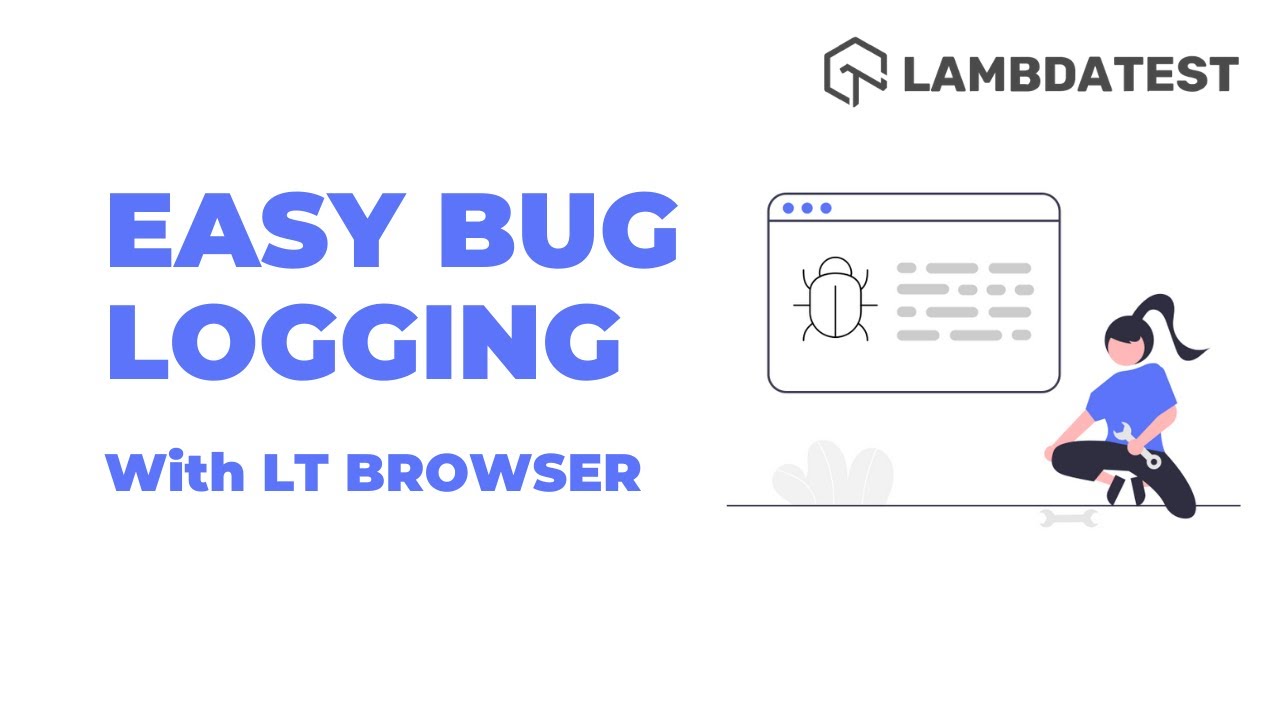 One-Click Bug Logging | Mark Bug Using LT Browser