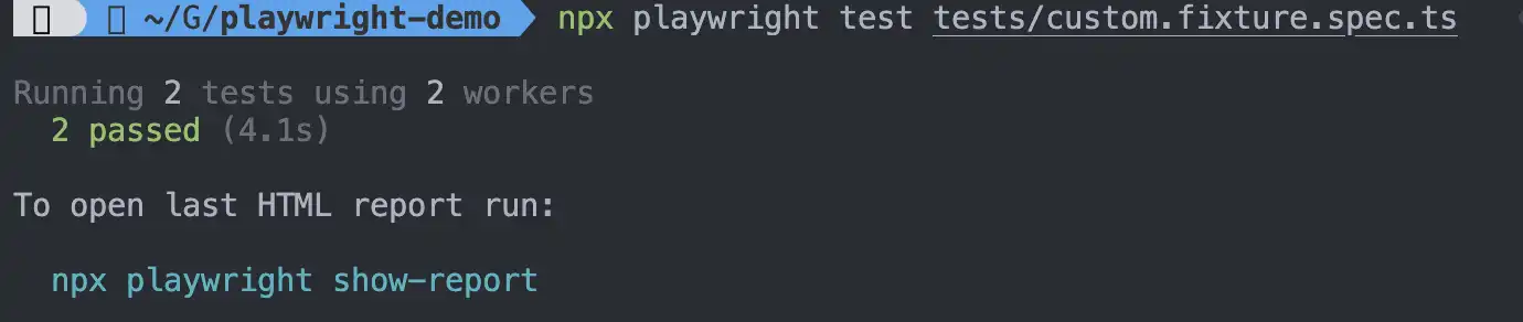 Playwright custom fixture test terminal output showing both chromium-staging and chromium-production passing Playwright custom fixture test terminal output showing both chromium-staging and chromium-production passing
