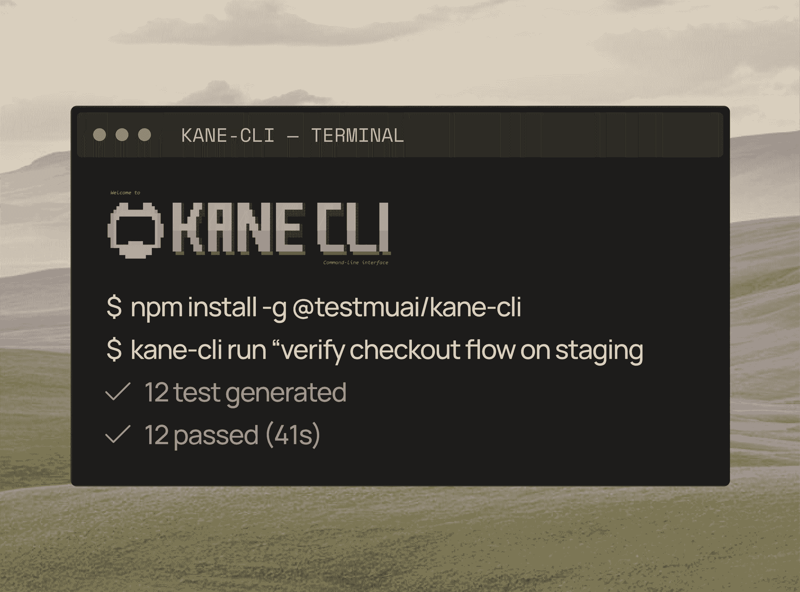 Terminal First Testing With Kane CLI
