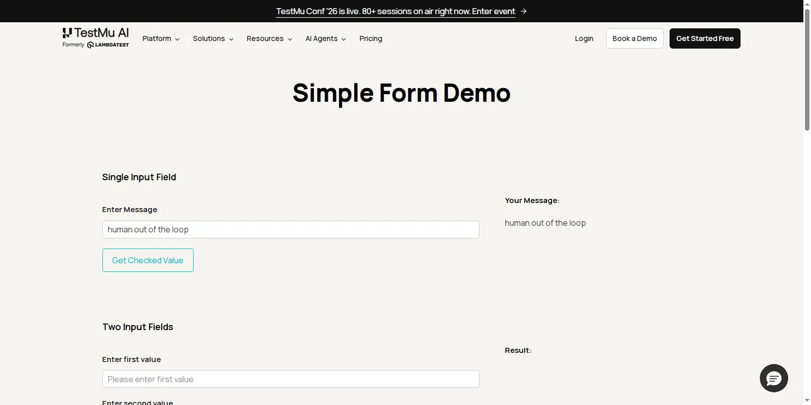 Browser state captured at the assertion point of an unattended run TestMu AI Selenium Playground Simple Form Demo showing the submitted message rendered during an unattended Browser Cloud run