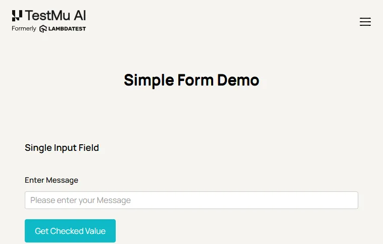 TestMu AI Selenium Playground Simple Form Demo page with the Enter Message input and Get Checked Value button