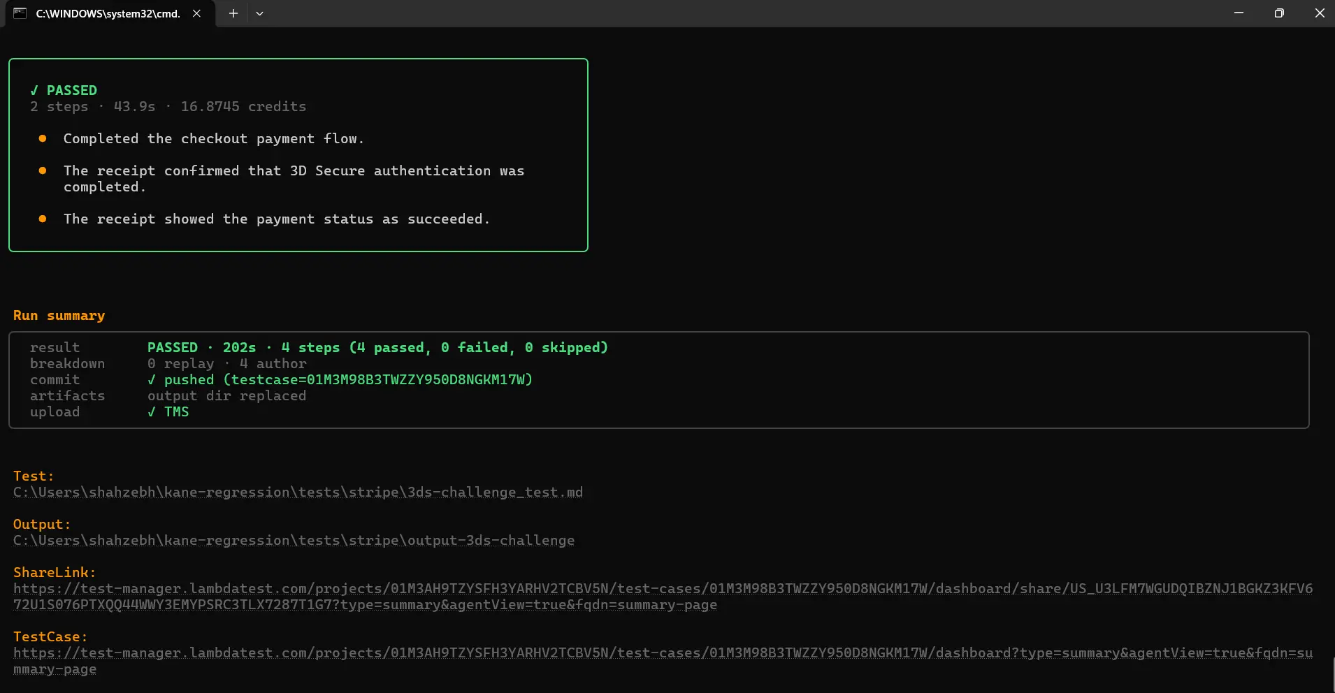 Windows terminal showing a Kane CLI run of the 3DS challenge test: the receipt step confirmed 3D Secure authentication and a succeeded payment status, and the run summary reads PASSED in 202s, 4 steps passed, 0 replay and 4 author