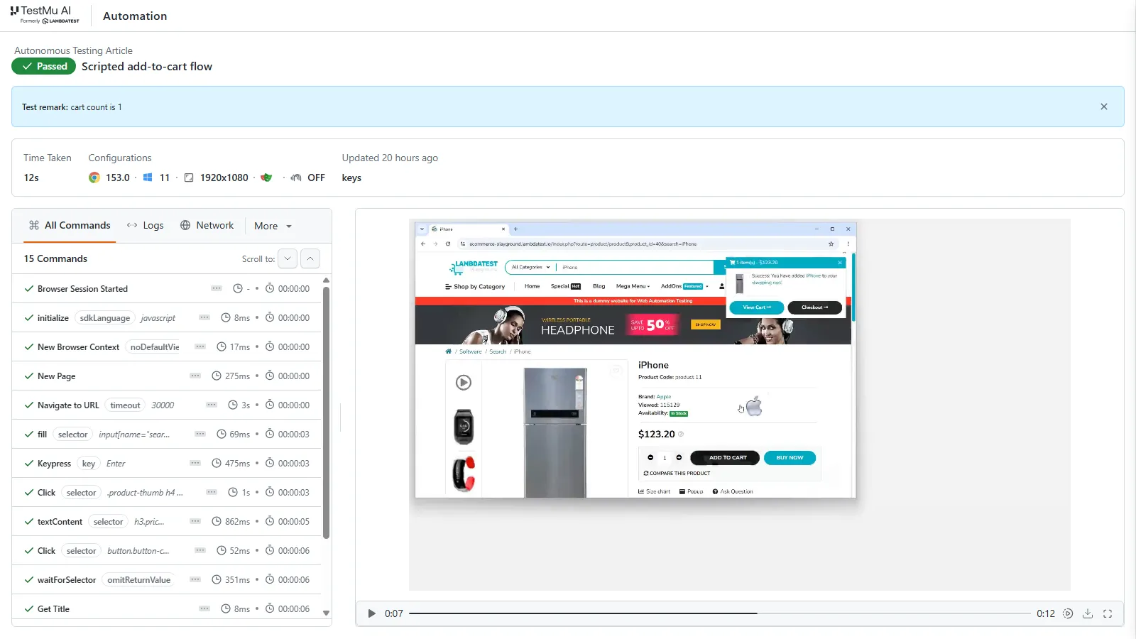 TestMu AI build report for the scripted add-to-cart run TestMu AI automation dashboard showing the scripted add-to-cart test as passed with the remark cart count is 1, its command log, and a session video frame of the iPhone added to the cart