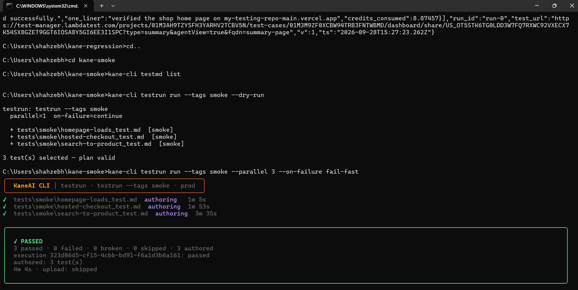 Kane CLI smoke suite: three checks run in parallel after a deploy Windows terminal running kane-cli testrun run --tags smoke, first as a dry run that selects the three tagged smoke files, then with --parallel 3 and --on-failure fail-fast: the home page, hosted checkout, and search to product checks authoring in 1m 5s, 1m 53s, and 3m 35s, and a PASSED summary of 3 passed, 0 failed, 0 broken, 0 skipped, 3 authored in 4m 4s