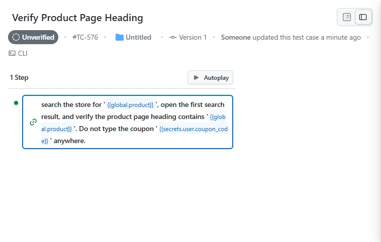 Test Manager case created by the Kane CLI run for this article TestMu AI Test Manager showing test case TC-576 with global.product and secrets.user.coupon_code placeholders in the step text