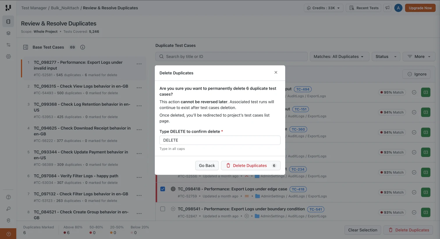Deletion needs a typed confirmation and cannot be reversed Delete Duplicates confirmation dialog asking the user to type DELETE before permanently removing 6 duplicate test cases