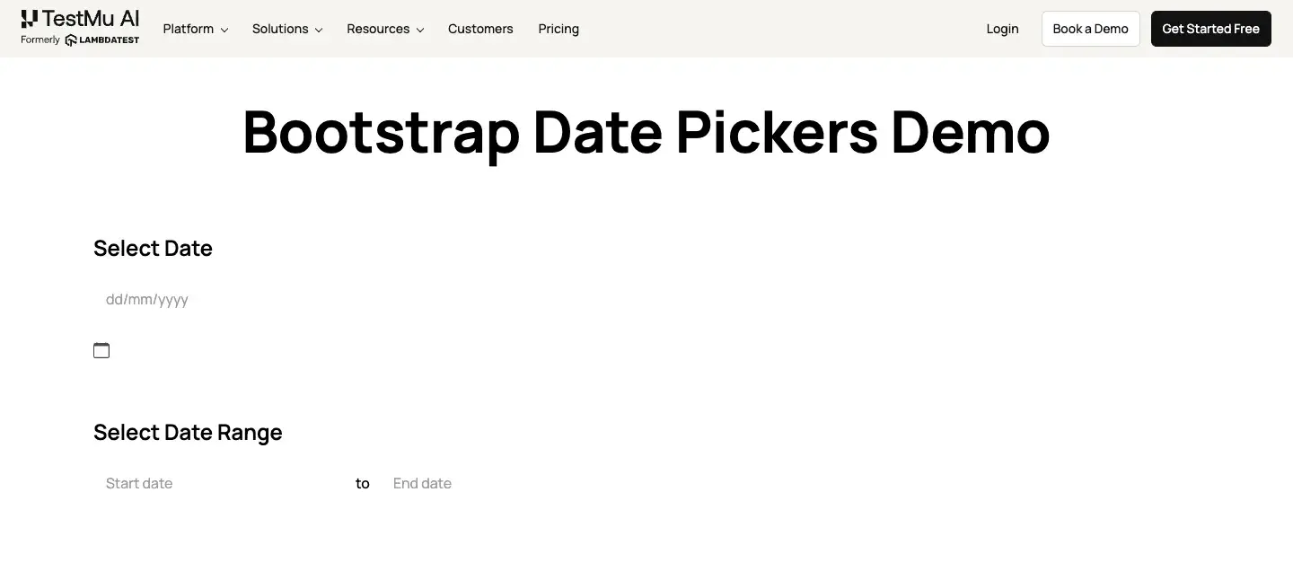 Bootstrap Date Pickers Demo page with a single date field and a start and end date range Bootstrap Date Pickers Demo page on the TestMu AI Selenium playground with a Select Date field and a Select Date Range with Start date and End date fields