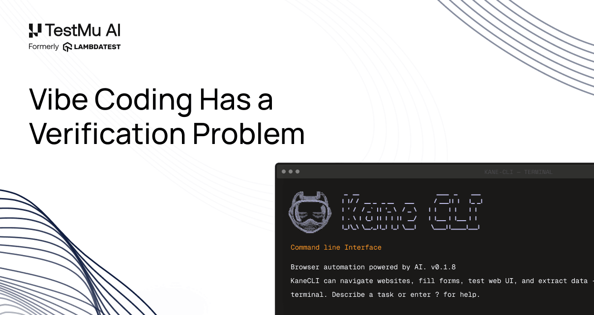 Vibe Coding Has a Verification Problem | Kane CLI