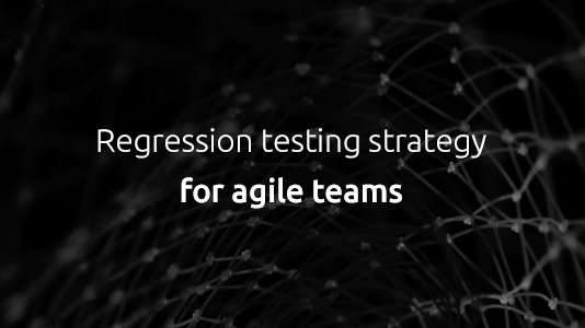 Building a Regression Testing Strategy for Agile Teams | TestMu AI (Formerly LambdaTest)