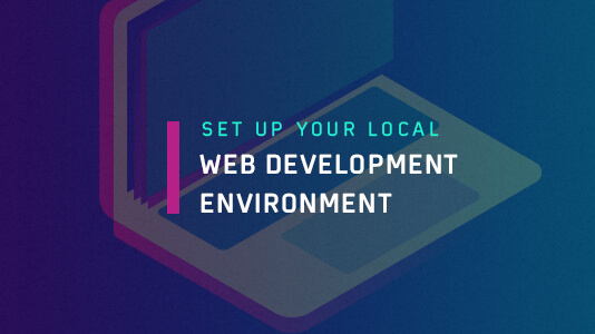 Guide to Set Up Your Local Web Development Environment | TestMu AI (Formerly LambdaTest)