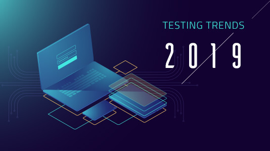 Check Out the Testing Trends to Look Out for in 2019 | TestMu AI (Formerly LambdaTest)
