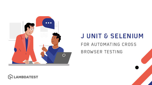 JUnit Automation Testing With Selenium | TestMu AI (Formerly LambdaTest)