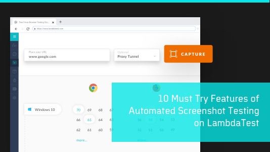12 Must Try Features Of Automated Screenshot Testing