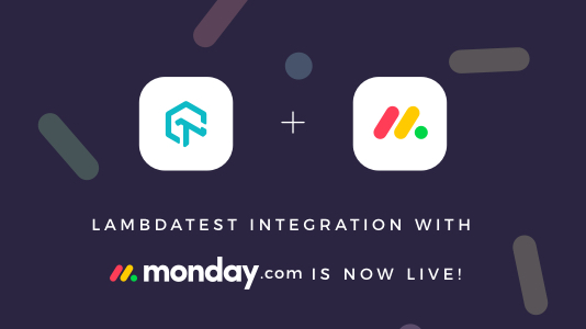 TestMu AI (Formerly LambdaTest) Integration With monday.com Is Now Live!! | TestMu AI (Formerly LambdaTest)