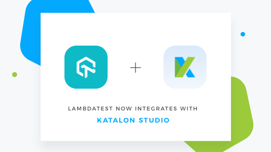 For Faster Test Cycles Integrate TestMu AI (Formerly LambdaTest) & Katalon Studio | TestMu AI (Formerly LambdaTest)