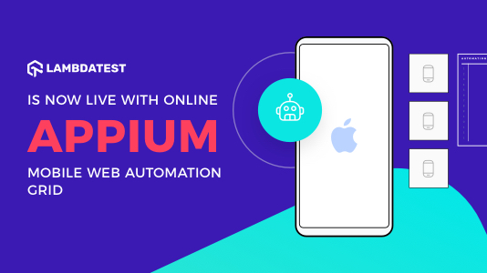 TestMu AI (Formerly LambdaTest) Goes Live With Online Appium Mobile Web Automation