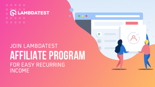 Join TestMu AI (Formerly LambdaTest) Affiliate For Easy Recurring Income