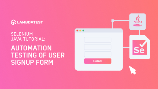 How to Automate Registration Page Using Selenium And Java | TestMu AI (Formerly LambdaTest)