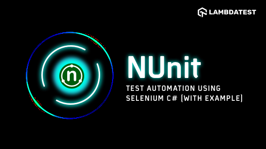 NUnit Test Automation Using Selenium C#