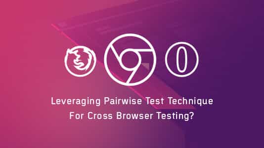  Leveraging Pairwise Test Technique