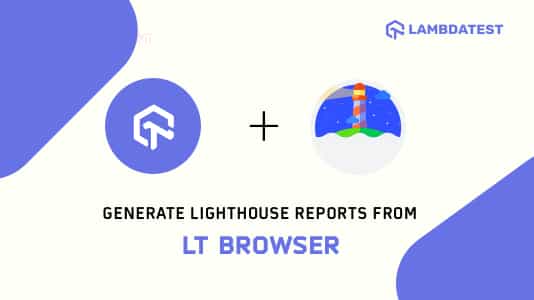 LT Browser: Live With Performance Report To Test Website Score | TestMu AI (Formerly LambdaTest)