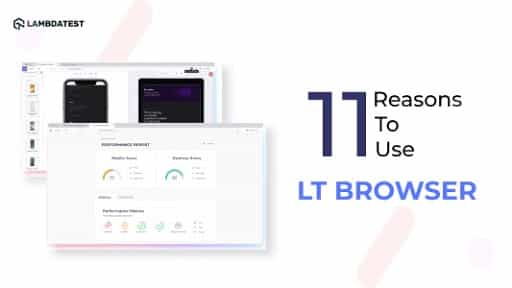 11 Reasons Why Developers Should Use LT Browser| TestMu AI (Formerly LambdaTest)