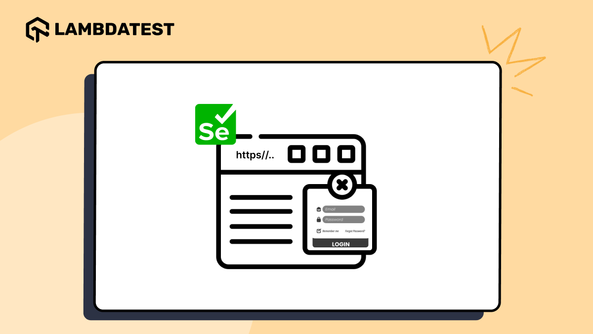How To Handle Authentication PopUps in Selenium WebDriver | TestMu AI (Formerly LambdaTest)
