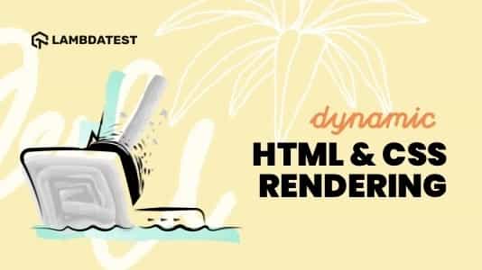 Understanding How Dynamic Rendering Works Using HTML And CSS