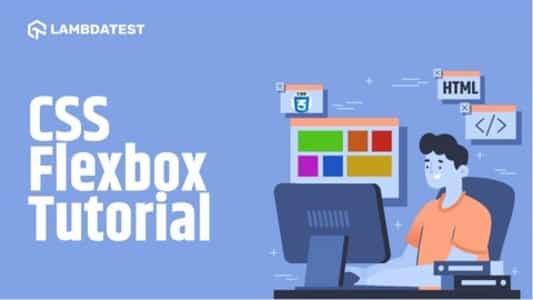 CSS Flexbox Tutorial: A Complete Guide