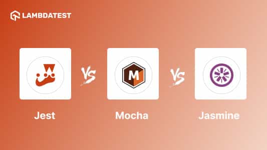 Jest vs Mocha vs Jasmine: Comparing The Top 3 JavaScript Testing Frameworks | TestMu AI (Formerly LambdaTest)