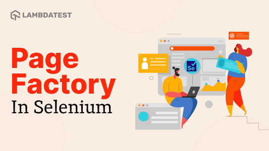 Page Factory in Selenium For Web Automation Testing