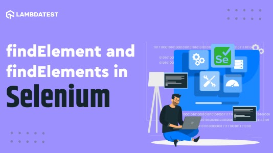 FindElement And FindElements In Selenium [Differences] | TestMu AI (Formerly LambdaTest)