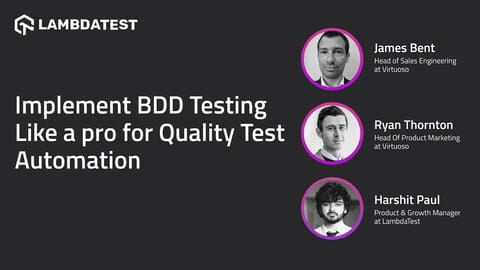 Implement BDD Testing Like A Pro For Quality Test Automation | TestMu AI (Formerly LambdaTest)