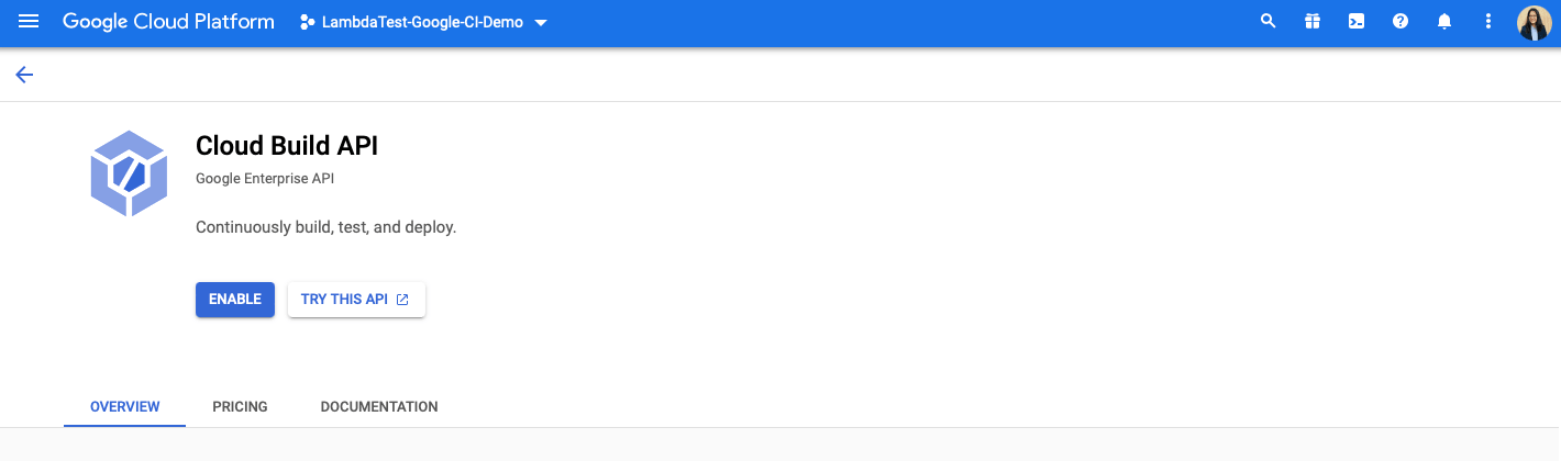 Cloud Build API Cloud Build API