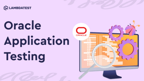 Getting Started With Oracle Testing | TestMu AI (Formerly LambdaTest)