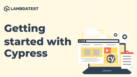 Cypress Testing Framework Tutorial: Complete Guide to Test Automation with Cypress | TestMu AI (Formerly LambdaTest)