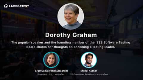 Testing is not just a mechanical thing, testing is an intellectual thing: Dorothy Graham | TestMu AI (Formerly LambdaTest)