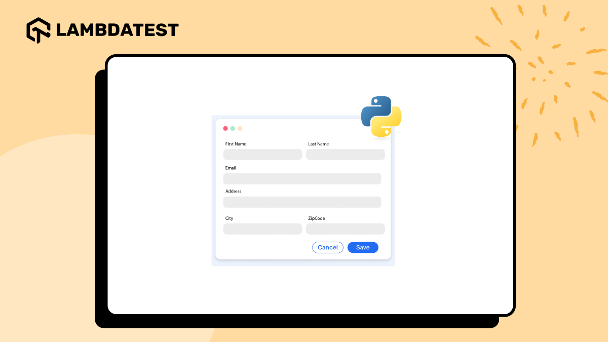 How to Automate Filling In Web Forms With Python | TestMu AI (Formerly LambdaTest)
