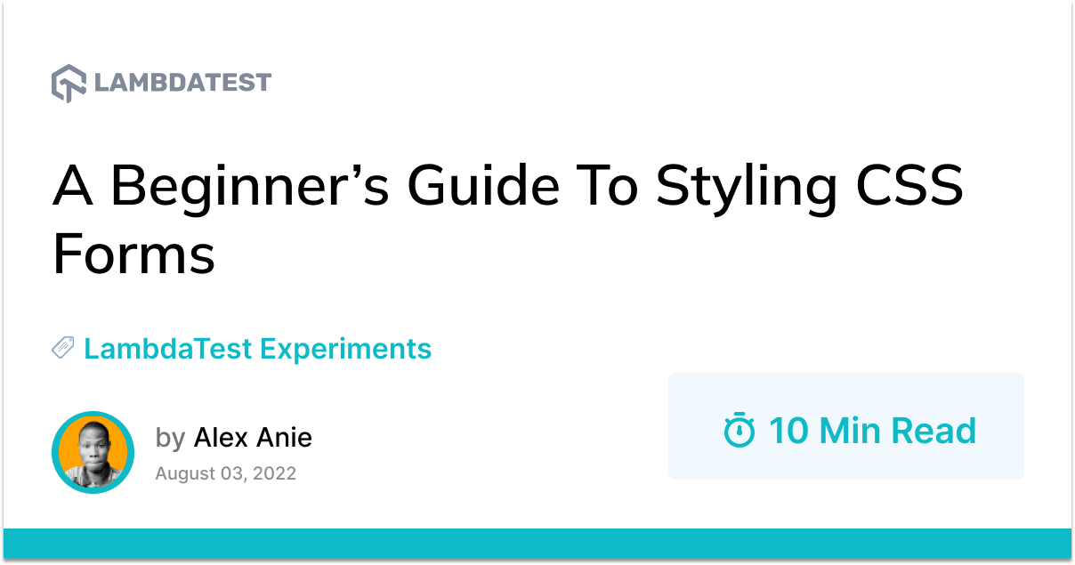 A Beginner’s Guide To Styling CSS Forms | TestMu AI (Formerly LambdaTest)
