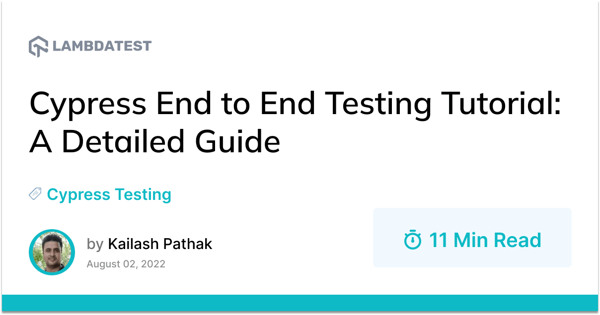 Cypress End to End Testing: Detailed Tutorial | TestMu AI (Formerly LambdaTest)
