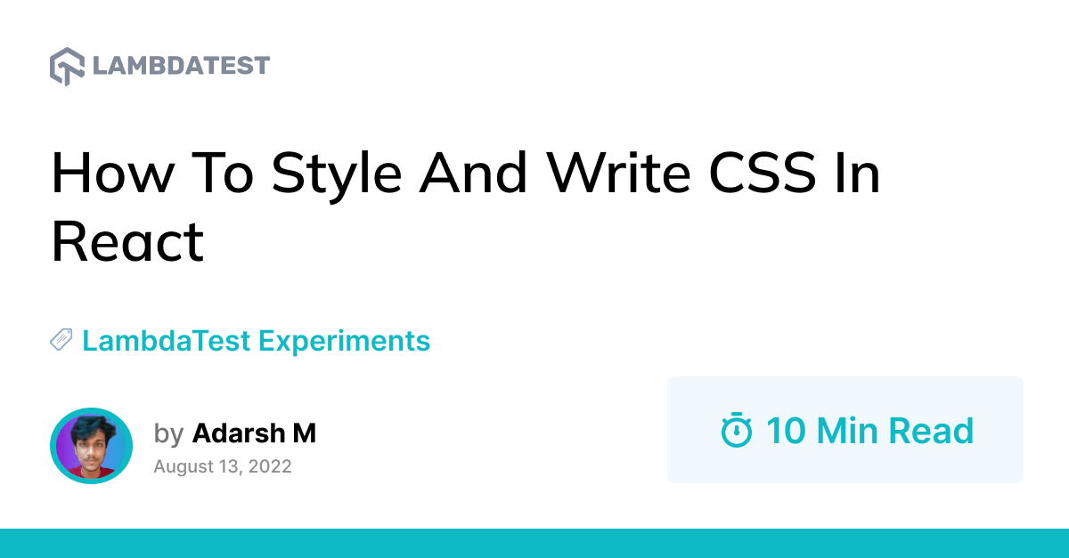 How To Style And Write CSS In React | TestMu AI (Formerly LambdaTest)