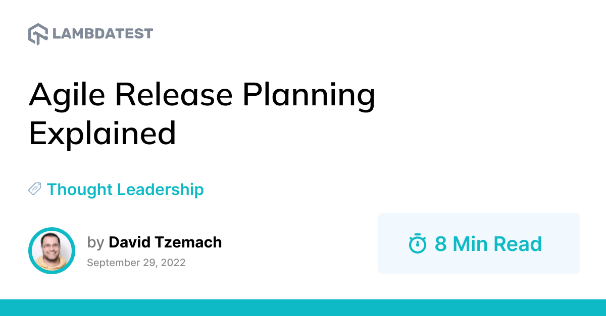 Agile Release Planning Explained | TestMu AI (Formerly LambdaTest)