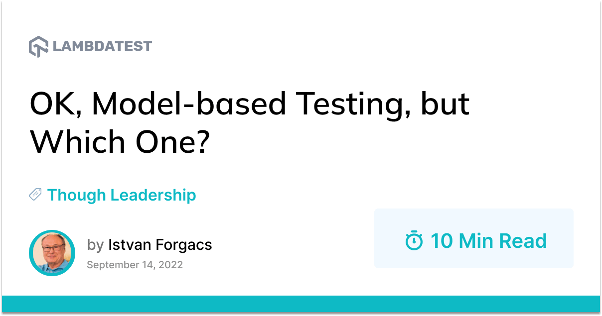 Guide to Model Based Testing To Improve Test Automation | TestMu AI (Formerly LambdaTest)