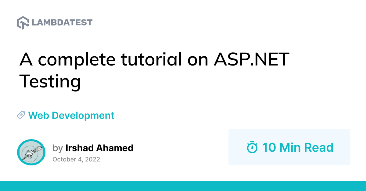 A Complete Tutorial on ASP.NET Testing | TestMu AI (Formerly LambdaTest)