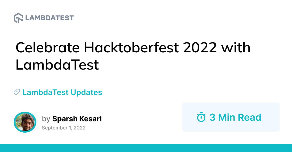 Celebrate Hacktoberfest 2022 with TestMu AI (Formerly LambdaTest) | TestMu AI (Formerly LambdaTest)
