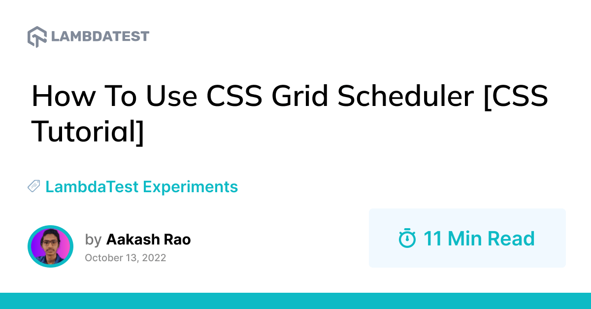 How To Use CSS Grid Scheduler [CSS Tutorial] | TestMu AI (Formerly LambdaTest)