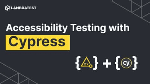 How To Perform Cypress Accessibility Testing How To Perform Cypress Accessibility Testing