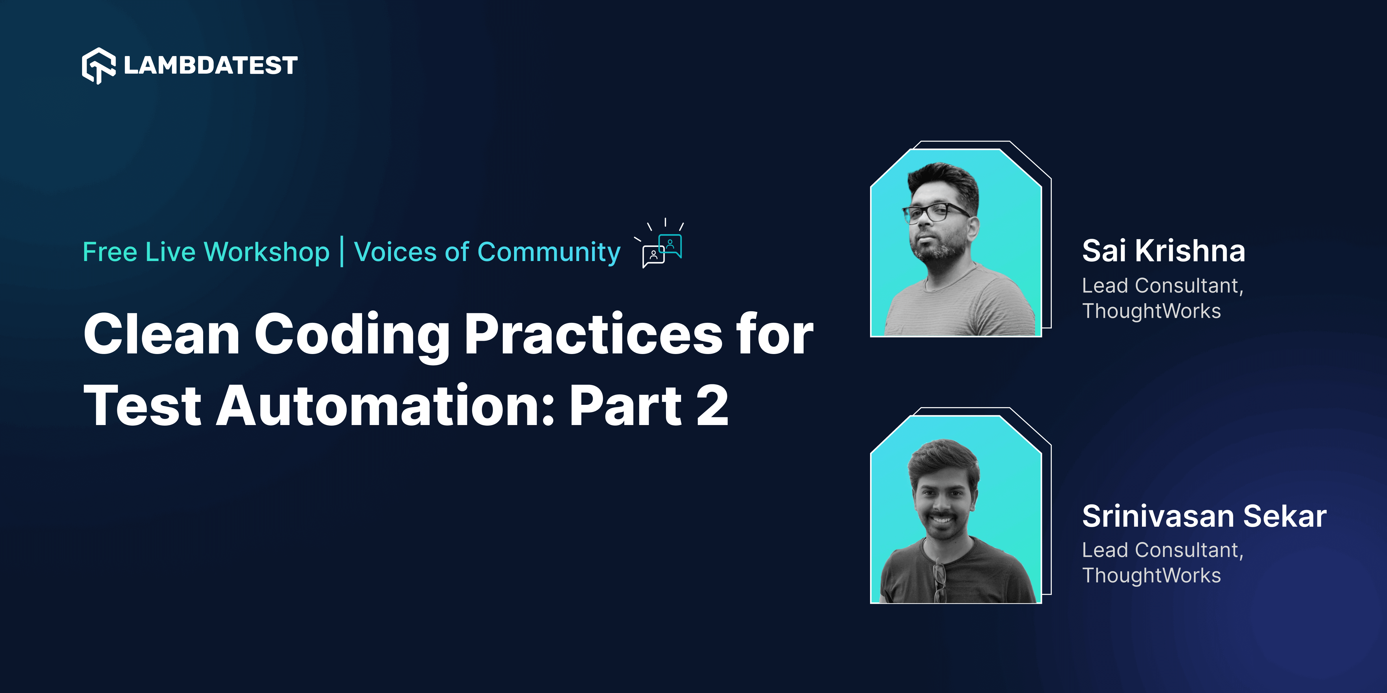Webinar: Clean Coding Practices for Test Automation: Part 2 [Voices Of Community] | TestMu AI (Formerly LambdaTest)
