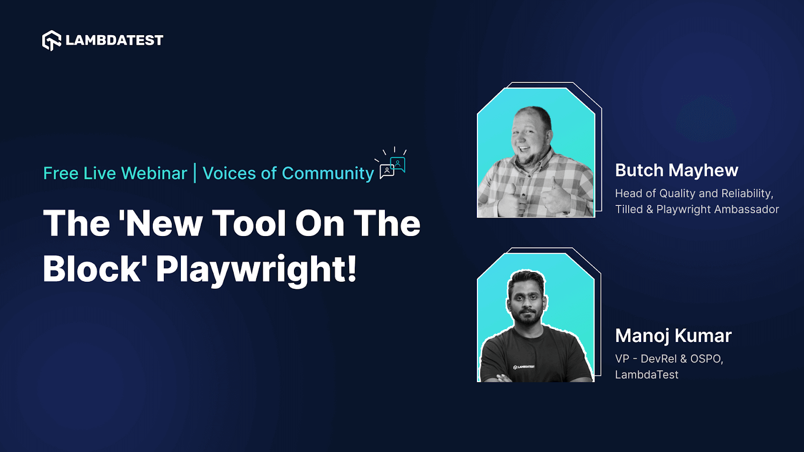 Webinar: The ‘New Tool On The Block’ Playwright [Voices Of Community] | TestMu AI (Formerly LambdaTest)